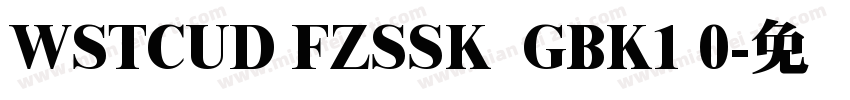 WSTCUD FZSSK  GBK1 0字体转换